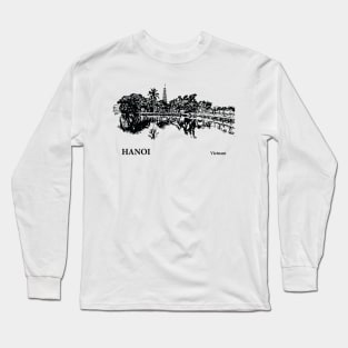 Hanoi - Vietnam Long Sleeve T-Shirt